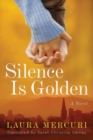 Image for Silence Is Golden