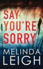 Image for Say You&#39;re Sorry