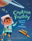 Image for Captain Freddy Counts Down to School