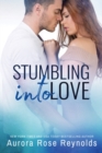 Image for Stumbling Into Love