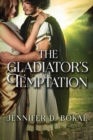 Image for The Gladiator&#39;s Temptation