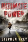 Image for Ultimate Power : A Thriller