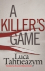 Image for A Killer&#39;s Game