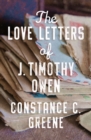 Image for The Love Letters of J. Timothy Owen