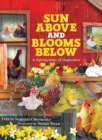 Image for Sun above and blooms below: a springtime of opposites