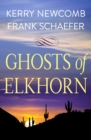 Image for Ghosts of Elkhorn