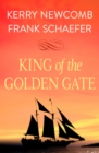 Image for King of the Golden Gate