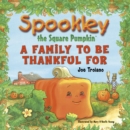 Image for Spookley the Square Pumpkin: A Family to Be Thankful For