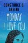 Image for Monday I Love You