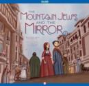 Image for The mountain jews and the mirror