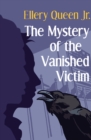 Image for The Mystery of the Vanished Victim