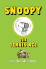 Image for Snoopy the Tennis Ace