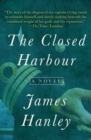 Image for The Closed Harbour: A Novel