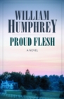 Image for Proud Flesh: A Novel