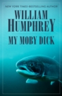 Image for My Moby Dick