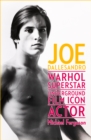 Image for Joe Dallesandro: Warhol Superstar, Underground Film Icon, Actor