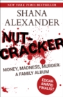 Image for Nutcracker: Money, Madness, Murder: A Family Album