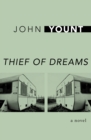 Image for Thief of Dreams: A Novel