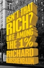 Image for Isn&#39;t That Rich?