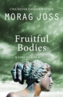 Image for Fruitful Bodies