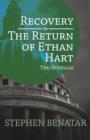 Image for Recovery and The Return of Ethan Hart: Two Novellas