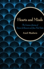 Image for Hearts and Minds : The Common Journey of Simone de Beauvoir and Jean-Paul Sartre
