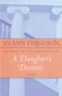 Image for Daughter&#39;s Destiny: A Novel