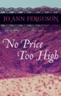 Image for No Price Too High: A Novel
