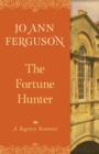 Image for The Fortune Hunter: A Regency Romance