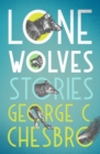 Image for Lone wolves: stories