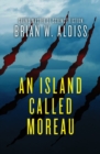 Image for An Island Called Moreau