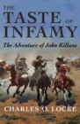 Image for The Taste of Infamy: The Adventure of John Killane