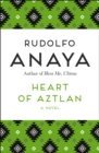 Image for Heart of Aztlan: A Novel