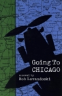Image for Going to Chicago: A Novel