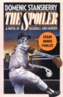 Image for The Spoiler: A Novel
