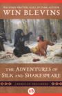 Image for The Adventures of Silk and Shakespeare