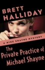 Image for The Private Practice of Michael Shayne