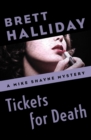 Image for Tickets for Death : 4