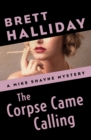 Image for The Corpse Came Calling