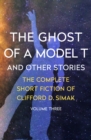 Image for The Ghost of a Model T: And Other Stories