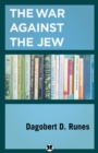 Image for The War Against the Jew