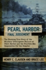 Image for Pearl Harbor: Final Judgement: The Shocking True Story of the Military Intelligence Failure at Pearl Harbor and the Fourteen Men Responsible for the Disaster