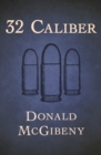 Image for 32 Caliber