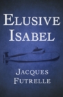 Image for Elusive Isabel