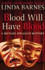 Image for Blood Will Have Blood