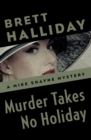 Image for Murder Takes No Holiday
