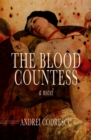 Image for The Blood Countess: A Novel