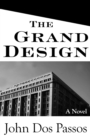 Image for The grand design: a novel