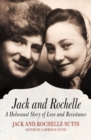 Image for Jack and Rochelle: A Holocaust Story of Love and Resistance
