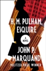 Image for H. M. Pulham, Esquire: A Novel